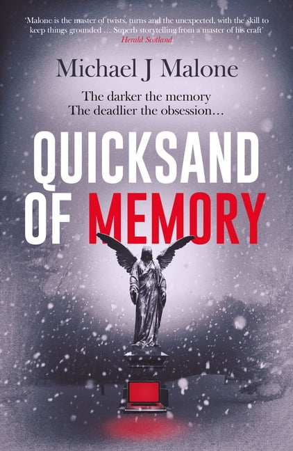 QUICKSAND OF MEMORY by MICHAEL J. MALONE - P/B - *PROOF*