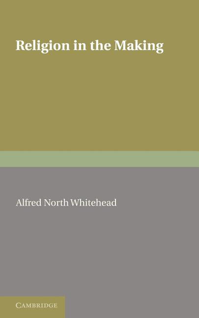 Religion in the Making by Alfred North Whitehead - 9781107647992