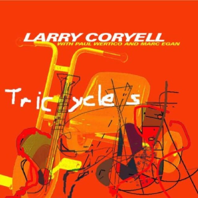 Wertico Paul Coryell Larry - Tricycles