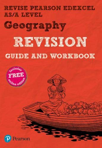 REVISE Pearson Edexcel AS/A Level Geography Revision Guide & Workbook