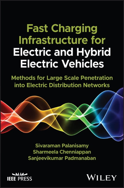 Fast-Charging Infrastructure for Electric and Hybrid Electric... - 9781119987741