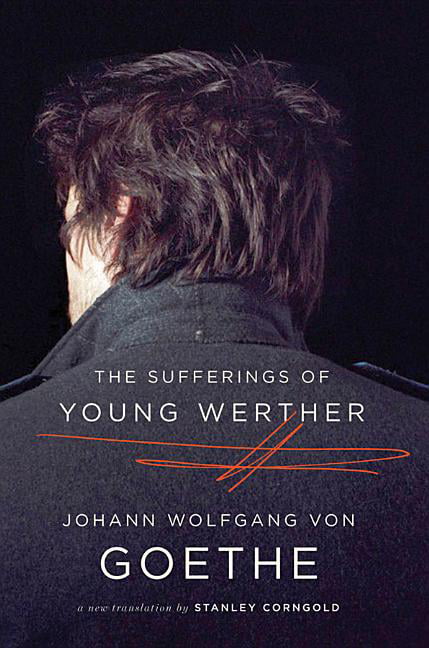 The Sufferings of Young Werther by Johann Wolfgang Goethe PAPERBACK
