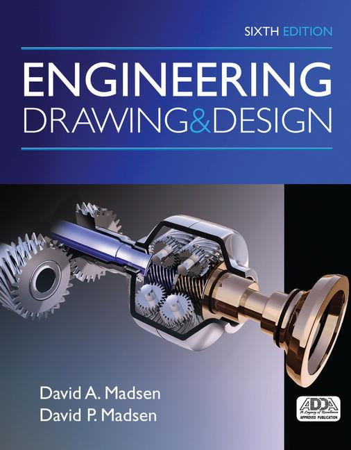 Engineering Drawing and Design by David Madsen, David Madsen,... - 9781305659728
