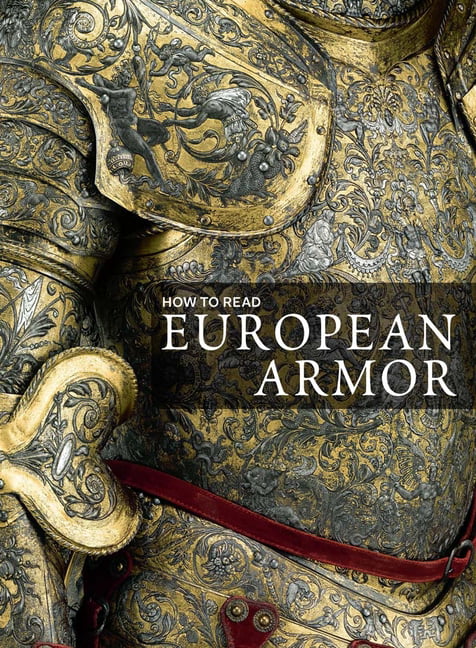 How to Read European Armor by Donald LaRocca (Paperback Book) - Image 2