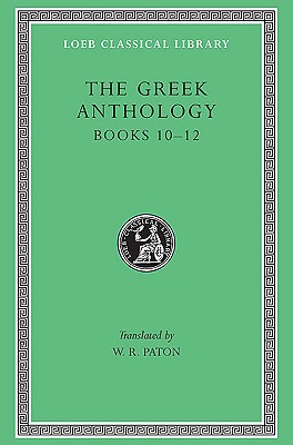 The Greek Anthology, Volume IV