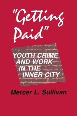 Getting Paid by Mercer L. Sullivan PAPERBACK 9780801495984