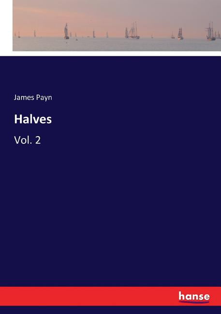 Payn - Halves Vol. 2 - New paperback or softback - X555z