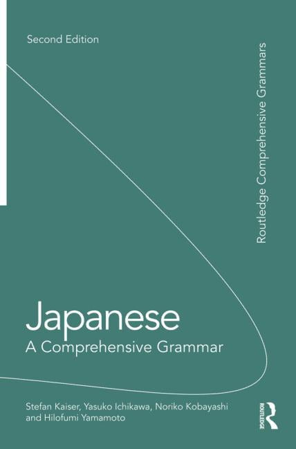 Japanese: A Comprehensive Grammar (Routledge Comprehensive Grammars) - Image 3