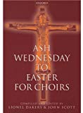 Ash Wednesday to Easter for Choirs
