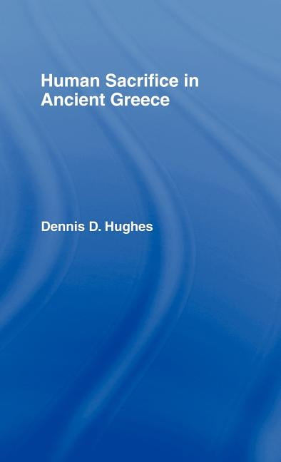 Human Sacrifice in Ancient Greece - 9780415034838