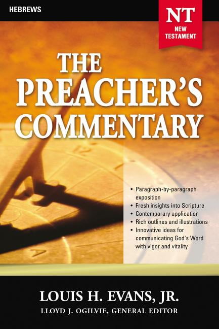 The Preacher's Commentary - Vol. 33: Hebrews by Louis Evans - 9780785248088