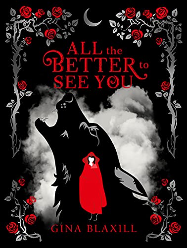 All The Better To See You: 1 (Tales at Midnight) By Gina Blaxill