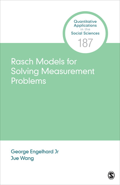 Rasch Models for Solving Measurement Problems - 9781544363028