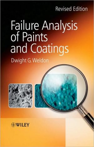 Failure Analysis of Paints and Coatings by Dwight G. Weldon - 9780470697535