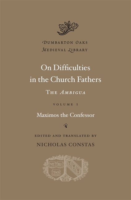 On Difficulties in the Church Fathers by Maximos the Confessor (HB 2014) - Image 2