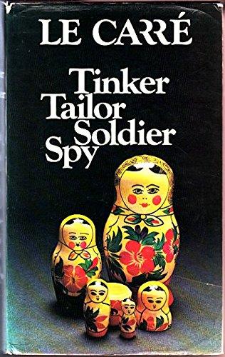 Le Carre, John .. Tinker Tailor Soldier Spy