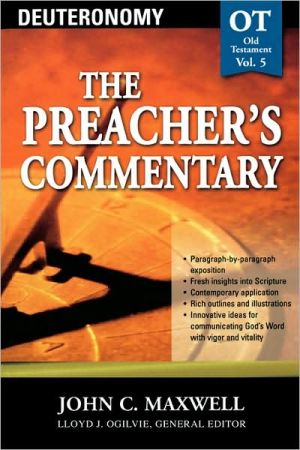 The Preacher's Commentary - Vol. 05: Deuteronomy by John C. M... - 9780785247784
