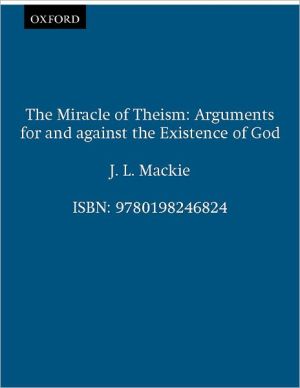The Miracle of Theism by J. L. Mackie - 9780198246824