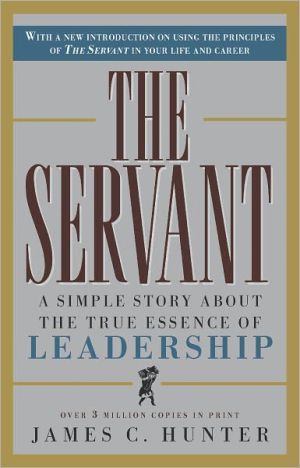 The Servant by James C. Hunter - 9780761513698