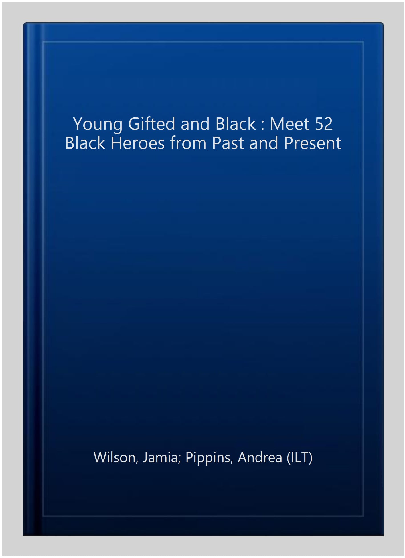 Young, Gifted and Black
