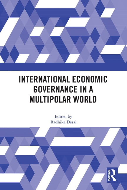 International Economic Governance in a Multipolar World - 9781032227054