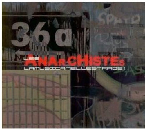 The Anarchists - The Music In The Streets