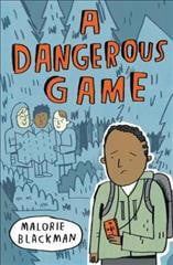 A Dangerous Game