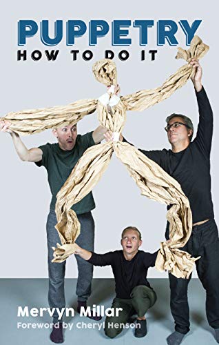 Puppetry: How to Do It by Mervyn Millar - 9781848425460
