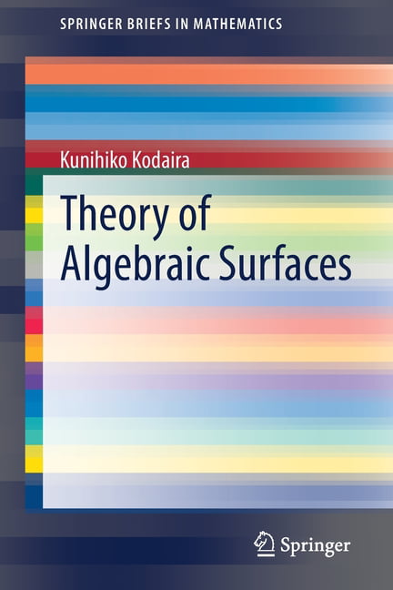 Theory of Algebraic Surfaces - 9789811573798