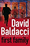 First Family by David Baldacci, 1st Edition