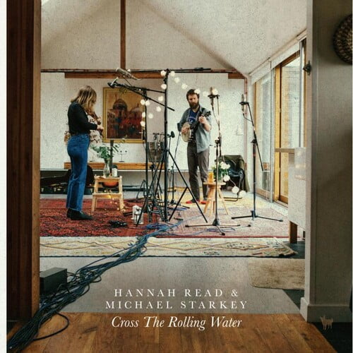 Hannah Read & Michael Starkey Cross the Rolling Water 12 Inch Vinyl HUD028LP NEW