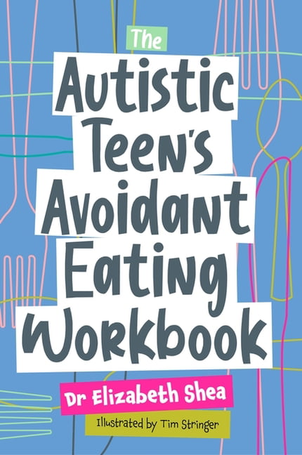 The Autistic Teen's Avoidant Eating Workbook by Elizabeth She... - - Image 4