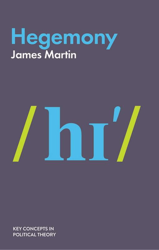 Hegemony by James  Martin (Paperback Book)