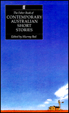 The Faber Book of Contemporary Australian Short Stories, , Used; Very Good Book