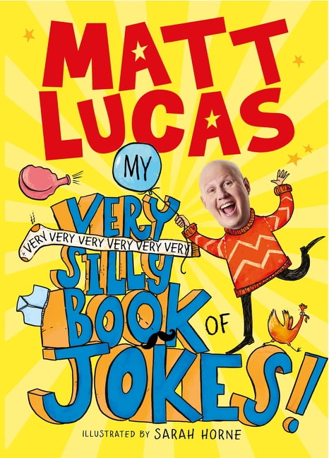 My Very Very Very Very Very Very Very Silly Book of Jokes,Matt L
