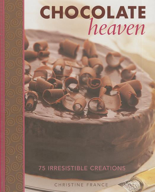 Chocolate Heaven By Christine France