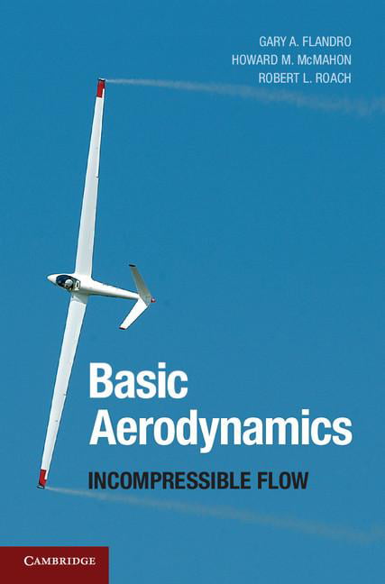 Basic Aerodynamics Incompressible Flow Cambridge Aerospace Series 9780521805827