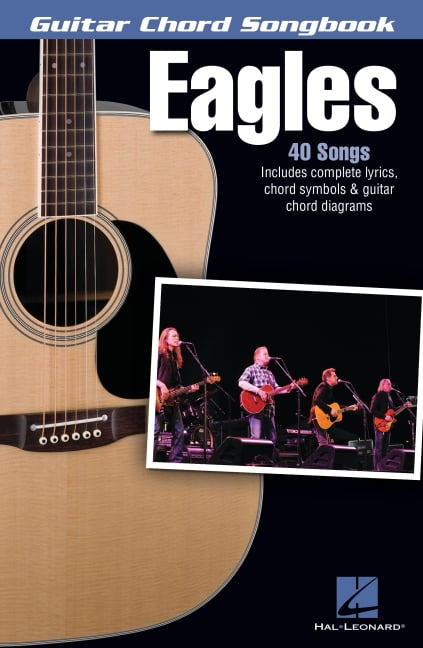 Eagles - Guitar Chord Songbook by  Eagles - 9781480360211