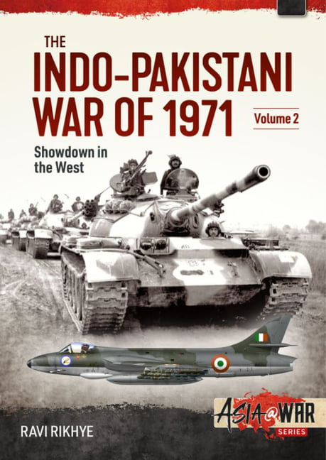 The The Indo-Pakistani War of 1971 Volume 2 by Ravi Rikhye - 9781914059346
