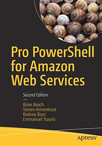 Pro PowerShell for Amazon Web Services by Brian BeachSteven Armentr (PB 2019) - Image 4