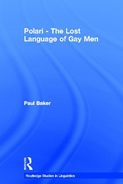 Polari - The Lost Language of Gay Men - 9780415261807