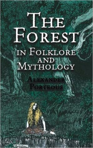 The Forest in Folklore and Mythology-Alexander Porteous - Image 2