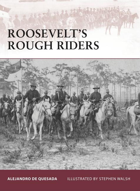 Roosevelts Rough Riders - 9781846033834