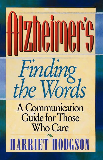 Alzheimers - Finding the Words by Harriet Hodgson - 9780471346579