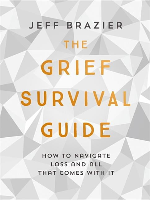 The Grief Survival Guide