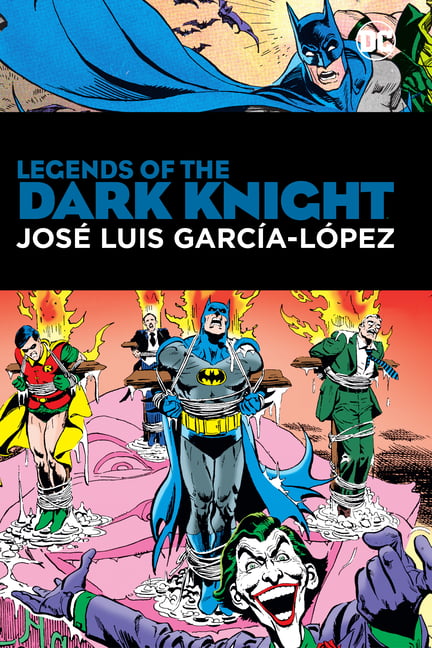 Legends of the Dark Knight: Jose Luis Garcia Lopez by Len Wei... - 9781779521699