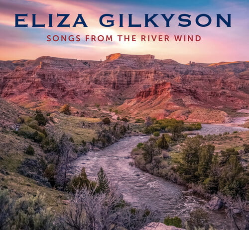 Gilkyson Eliza - Songs From The River Wind