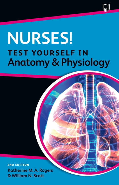 Nurses! Test yourself in Anatomy and Physiology 2e by Katheri... - 9780335249015