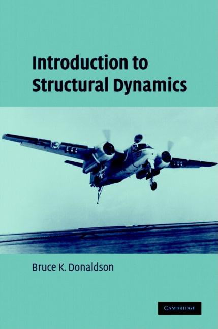 Introduction to Structural Dynamics by Bruce K. Donaldson - 9780521865746
