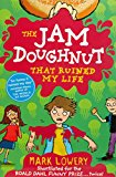 The Jam Doughnut That Ruined My Life